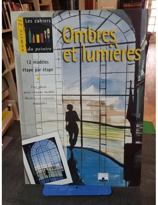 Ombres et lumières Par Yves Coleman