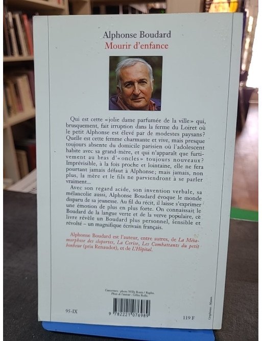 Mourir d enfance - Grand Prix du Roman de l Académie Française 1995 d Alphonse Boudard