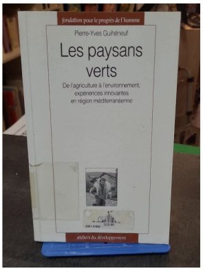 Les Paysans verts. De...