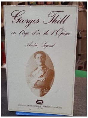 Georges THILL ou l'âge d'or...