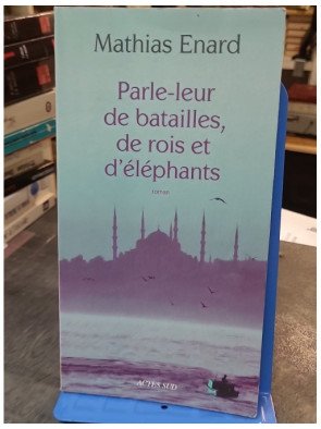 Parle-leur de batailles, de...