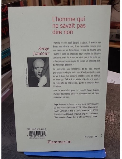 L'homme qui ne savait pas dire non par Serge Joncour