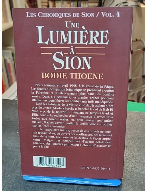 Une lumière à Sion - Tome 4 par Thoene Bodie