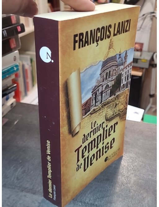 Le dernier templier de Venise par François Lanzi