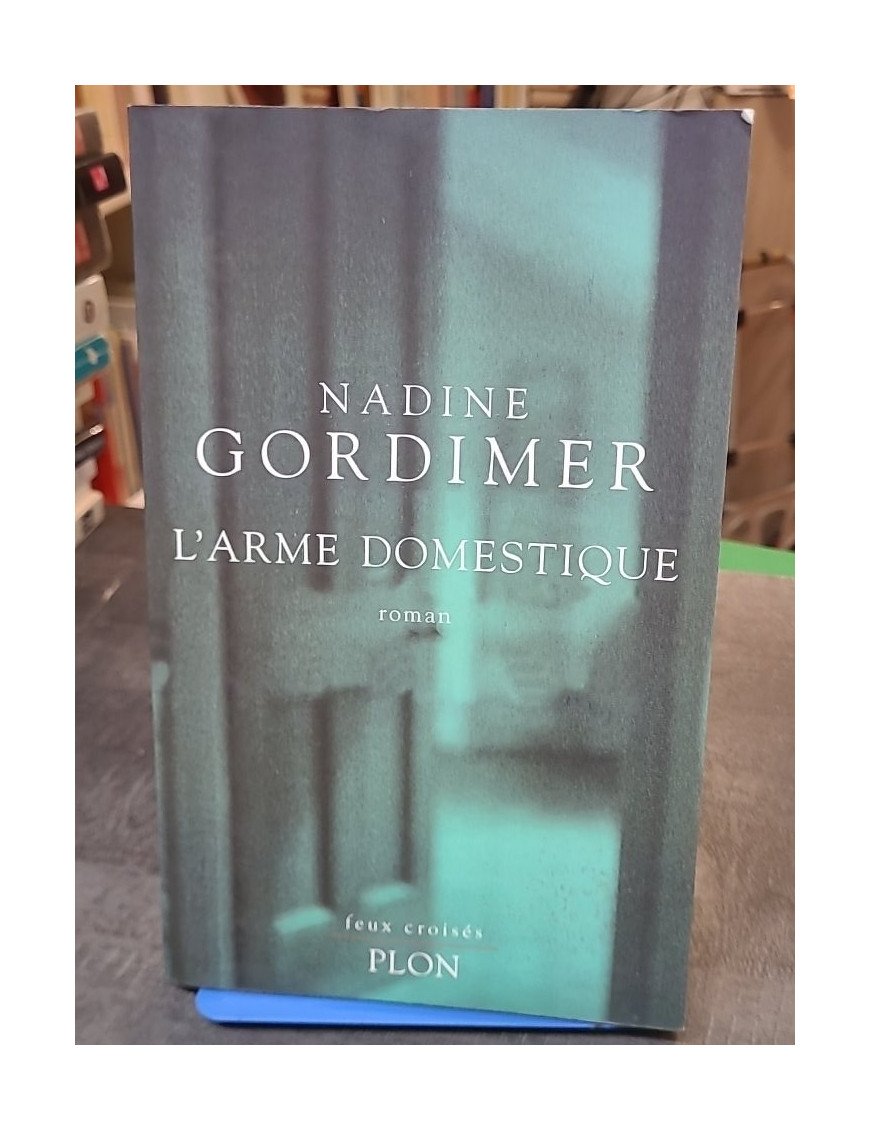 L'arme domestique par Nadine Gordimer