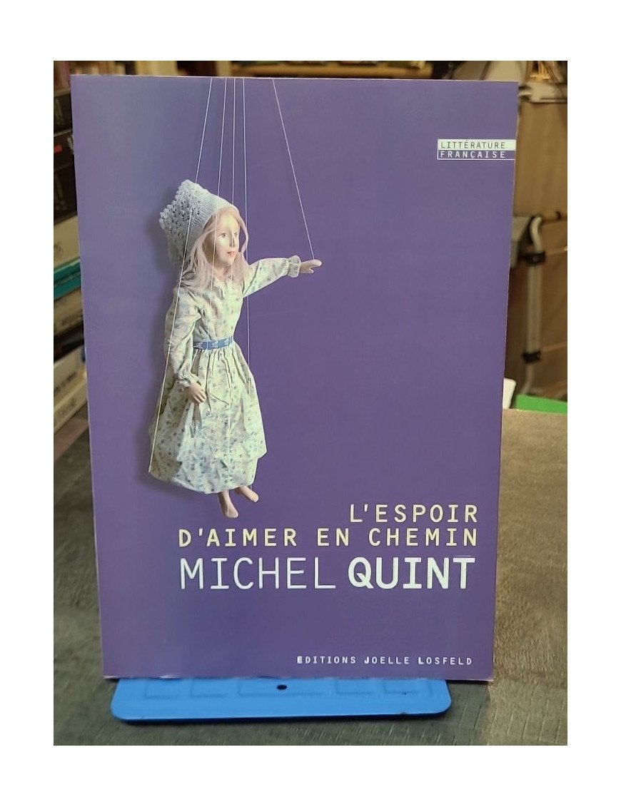 L'espoir d'aimer en chemin par Michel Quint