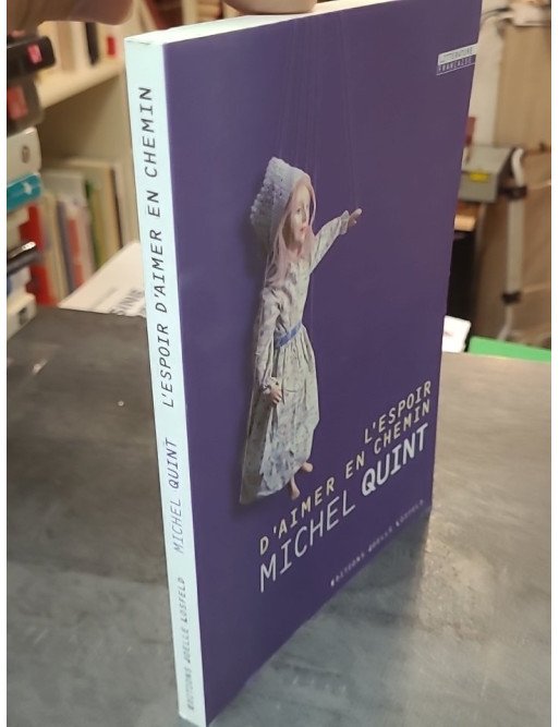 L'espoir d'aimer en chemin par Michel Quint