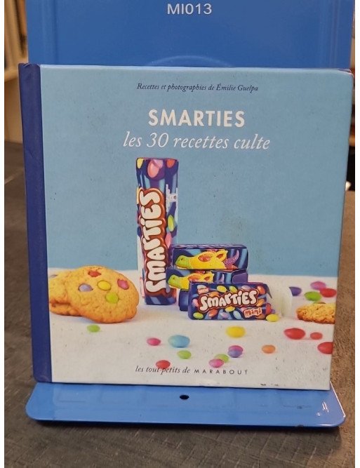 Smarties - Les 30 recettes culte d'Emilie Guelpa