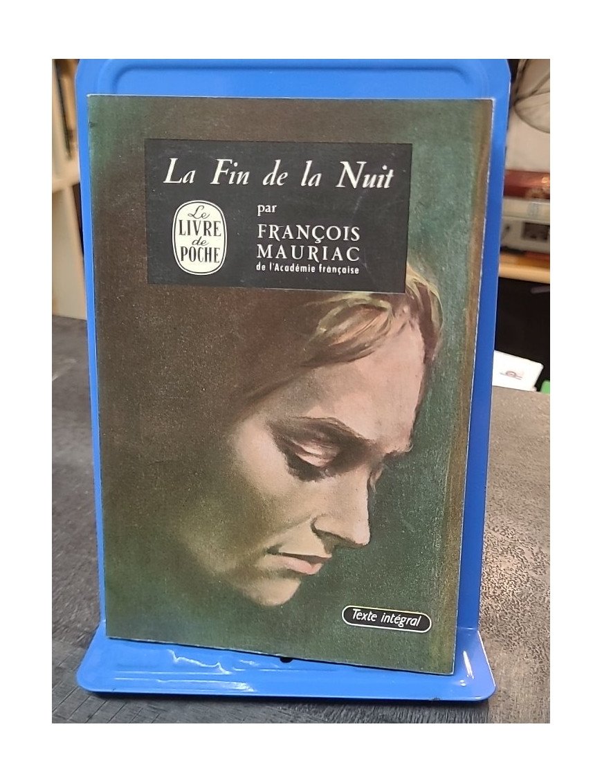 La fin de la nuit par François Mauriac