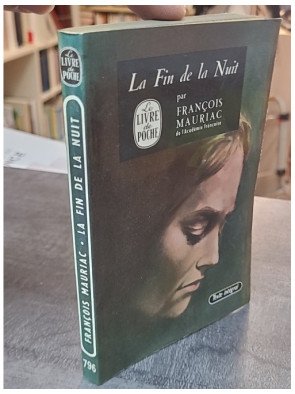 La fin de la nuit par François Mauriac
