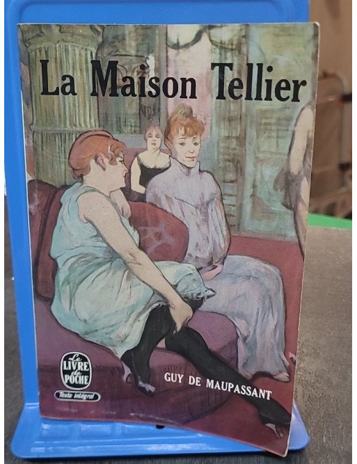 La maison tellier de Guy de Maupassant