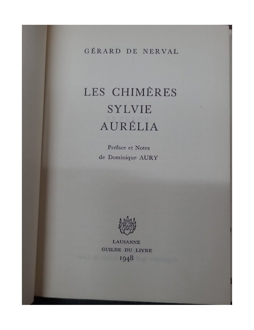 Les Chimères Sylvie Aurélia, de Gérard De Nerval