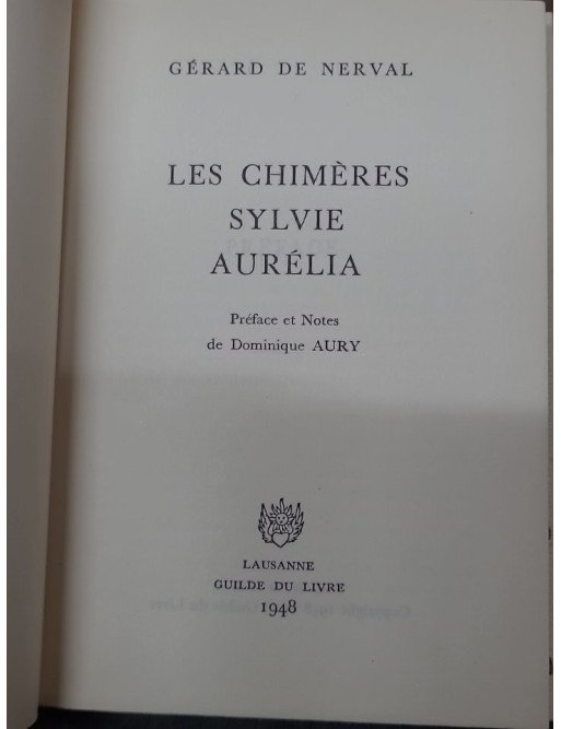 Les Chimères Sylvie Aurélia, de Gérard De Nerval