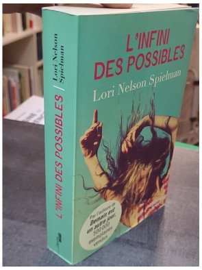 L'Infini des possibles, un conte de fées moderne par Lori Nelson Spielman