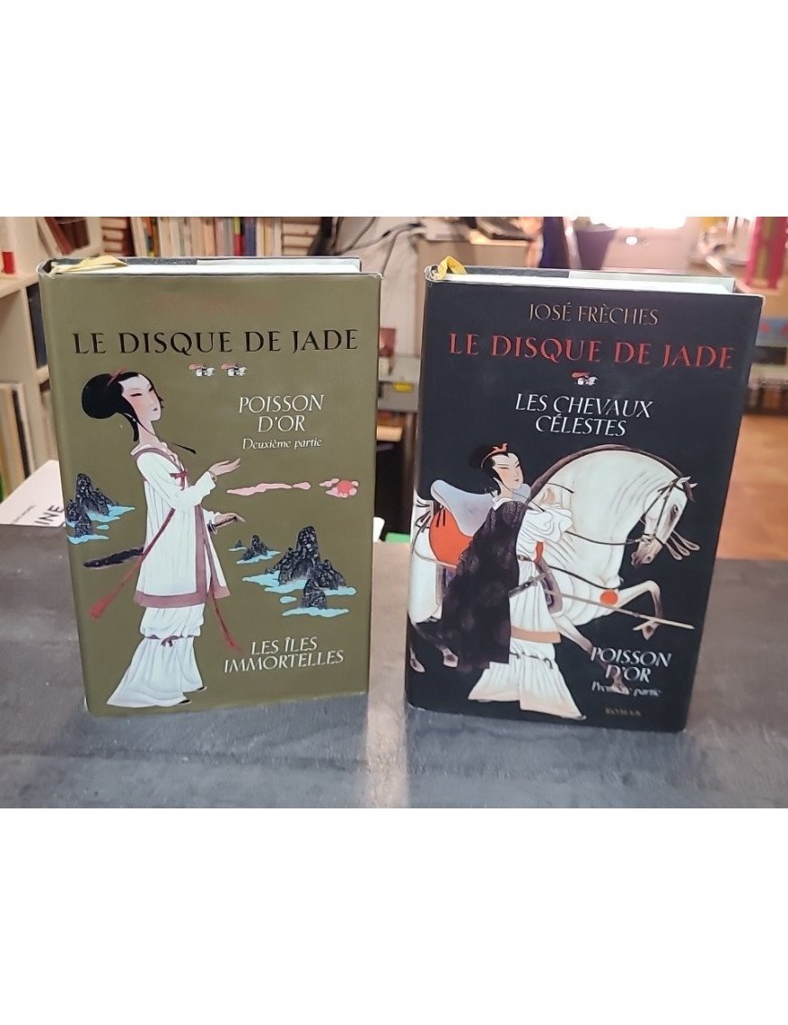 Le Disque jade, tome 1 ET 2 - Poisson d'or (suite et fin) les îles immortelles de José Frèches