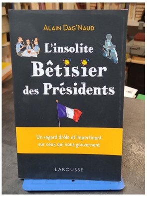 L'insolite Bêtisier des...