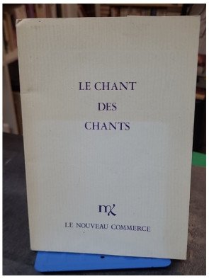 Le Chant des chants - Le...