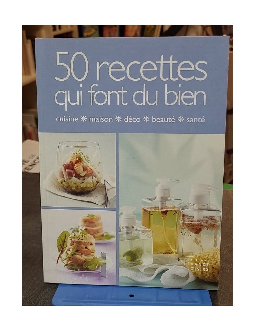 50 Recettes Qui Font Du Bien par Sylvie Lagorce