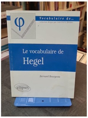 Le vocabulaire de Hegel par...