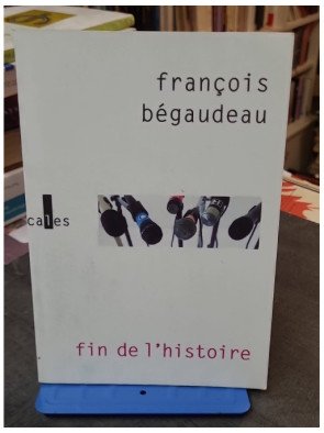 Fin de l'histoire, par...