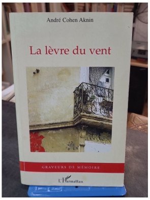 La Lèvre du vent, un roman...