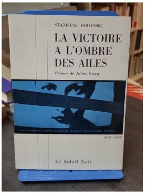 La Victoire à l'ombre des...