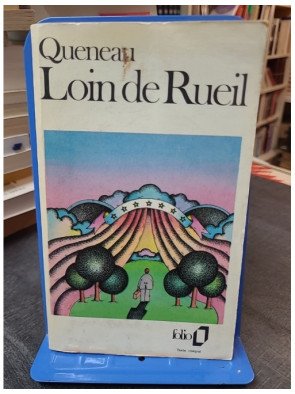 Loin de rueil, de R. Queneau