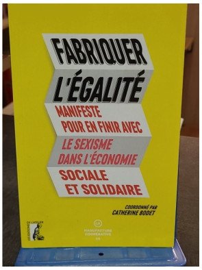 Fabriquer l'égalité, de La...