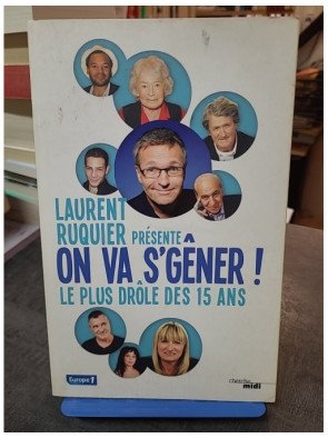 On va s'gêner ! Le plus...