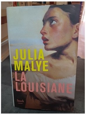 La Louisiane de Julia Malye