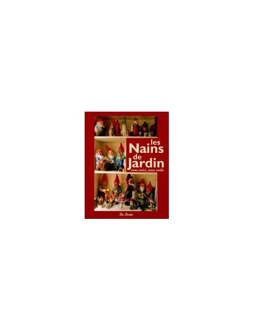 Les Nains de Jardin - Nous voici, nous voilà de Frédérique Crestin-Billet