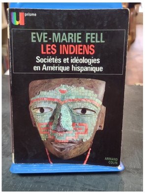 Les Indiens - Sociétés et...