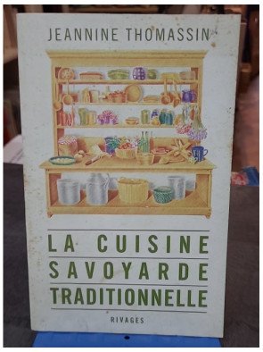 La cuisine savoyarde...