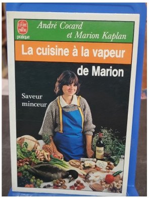 La Cuisine à la vapeur, de...