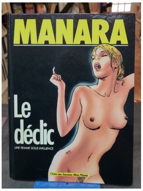 Le Déclic - Tome 1 : Une...