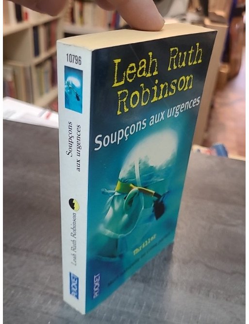 Soupçons aux urgences : un thriller médical haletant par Leah Ruth Robinson