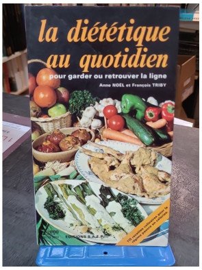 La Diététique au quotidien,...