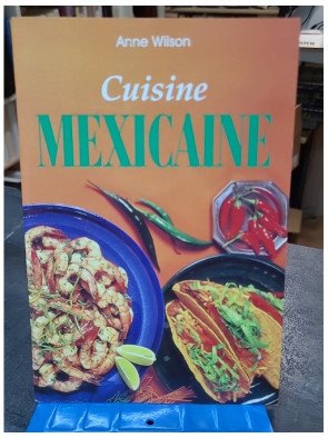 Cuisine mexicaine par Anne...