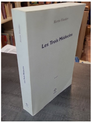Les Trois Médecins par Martin Winckler : Une plongée dans la formation médicale des années 70