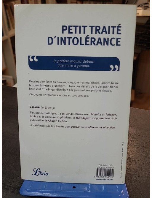 Petit Traité d'intolérance - Les Fatwas de Charb : Chroniques acides et hilarantes du célèbre dessinateur