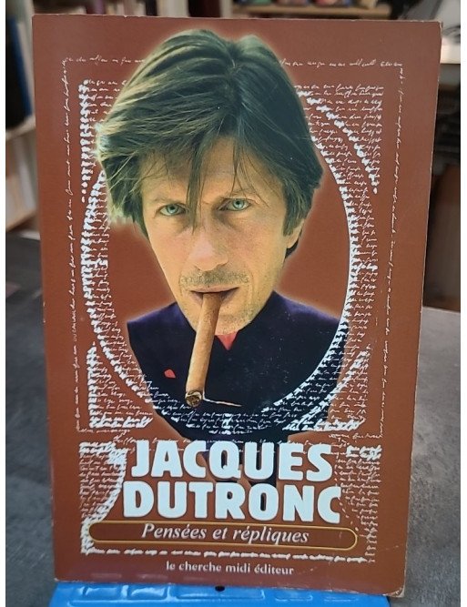 Pensées répliques Jacques Dutronc : l'esprit vif et la dérision érigée en art par l'icòne de la chanson française