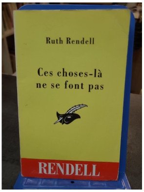 Ces choses-là ne se font...