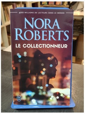 Le collectionneur par Nora...