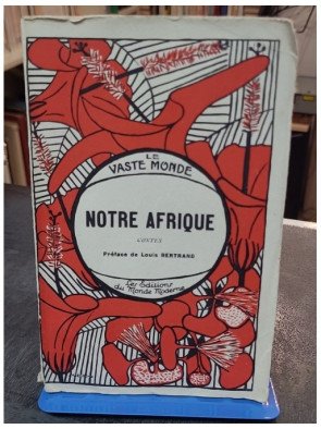 Le Vaste Monde - Notre...