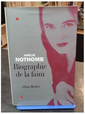 Biographie de la faim par...