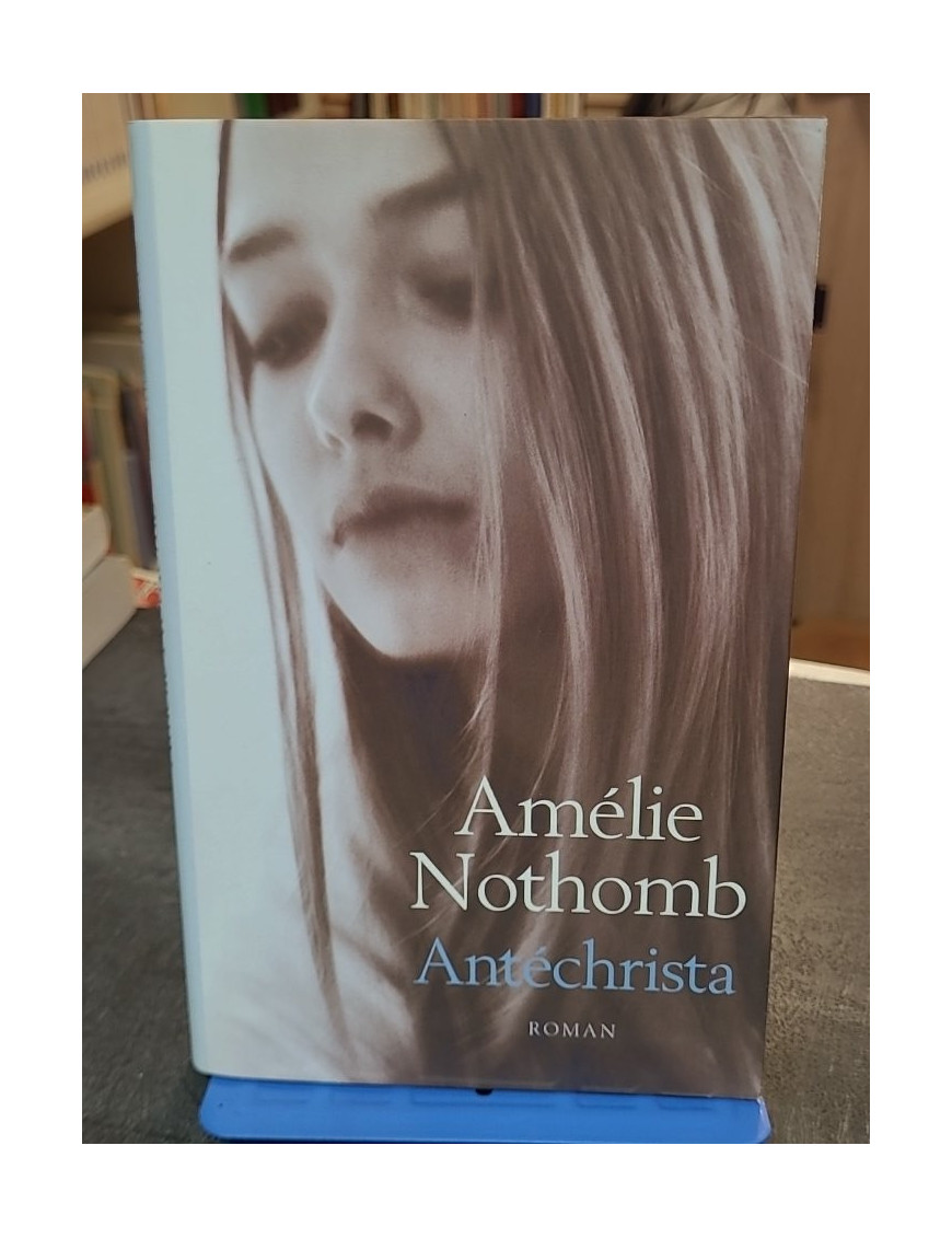 Antéchrista par Amélie Nothomb
