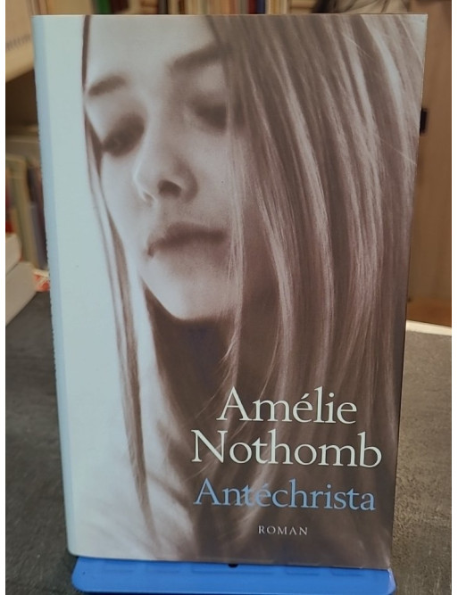 Antéchrista par Amélie Nothomb