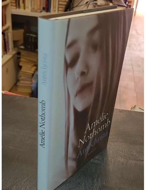 Antéchrista par Amélie Nothomb