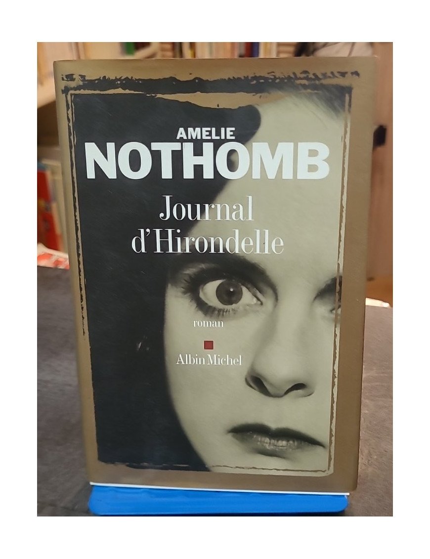 Journal d'Hirondelle par Amélie Nothomb