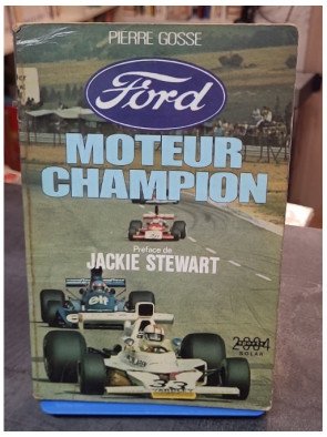 Ford, moteur champion par...